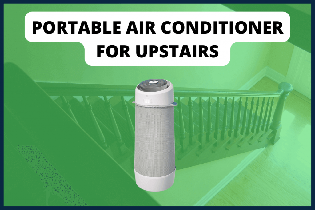 portable air conditioner for upstairs