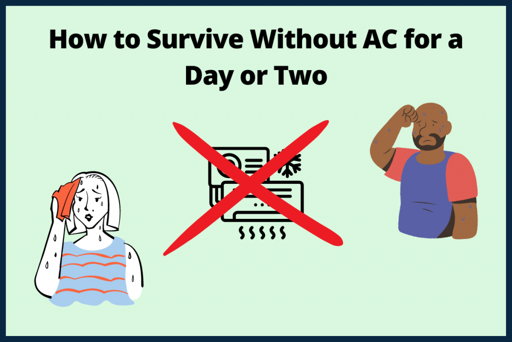 Can you survive without air conditioning
