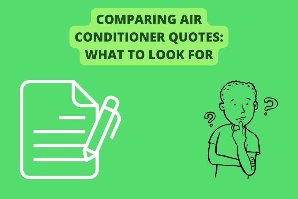 Comparing Air Conditioner Quotes: What to Look for