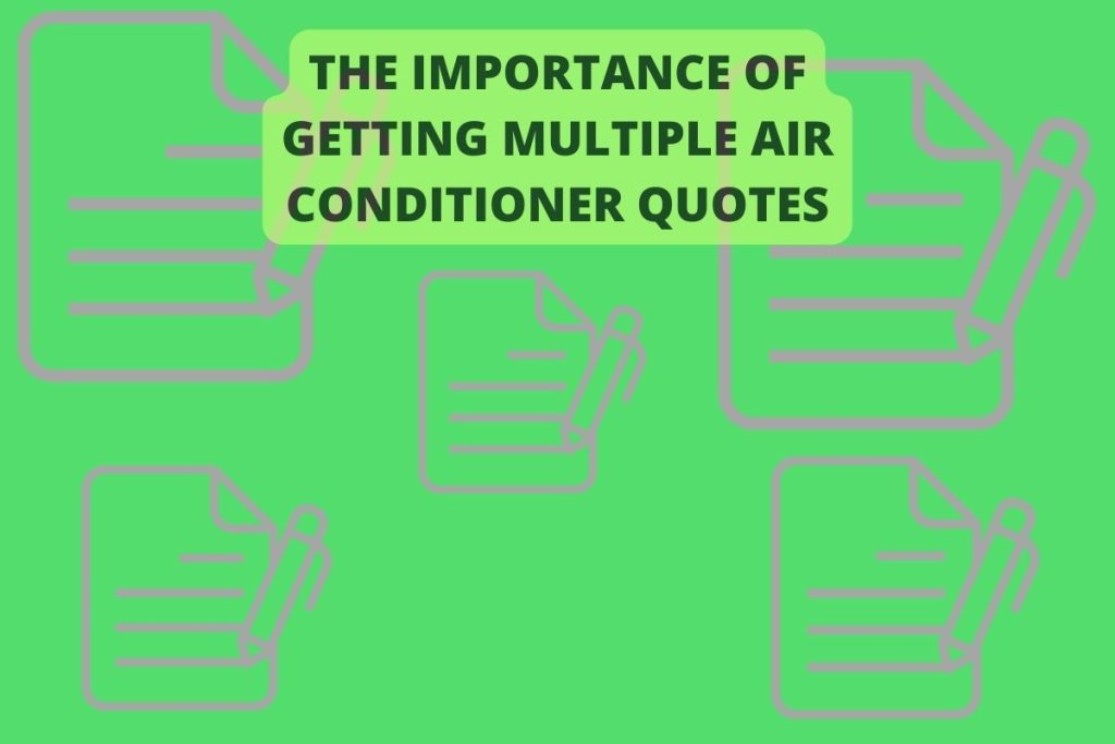 The Importance of Getting Multiple Air Conditioner Quotes