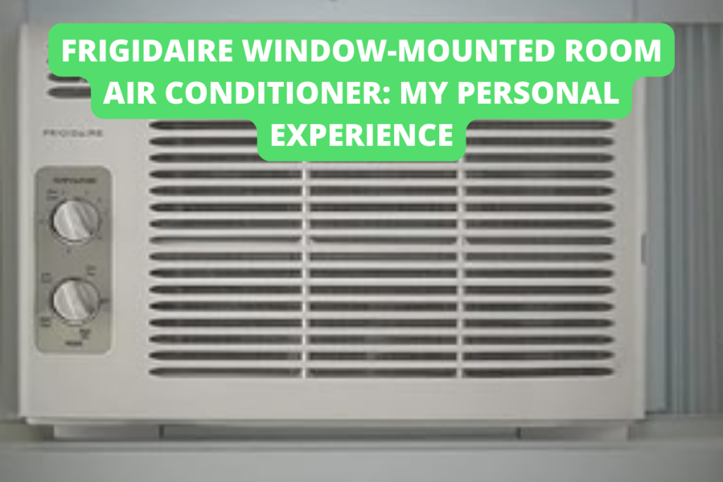 frigidaire window air conditioner good